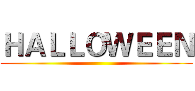 ＨＡＬＬＯＷＥＥＮ ()