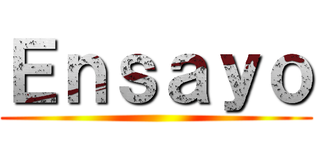 Ｅｎｓａｙｏ ()