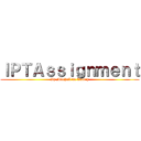 ＩＰＴＡｓｓｉｇｎｍｅｎｔ (By Mitchell de Courcy)