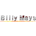 Ｂｉｌｌｙ Ｍａｙｓ (teaches the alphabet)