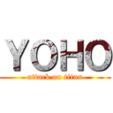 ＹＯＨＯ (attack on titan)