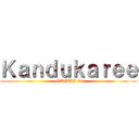 Ｋａｎｄｕｋａｒｅｅ (~GROUP 2~)