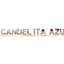 ＣＡＮＤＥＬＩＴＡ ＡＺＵＬ (cultura anime)