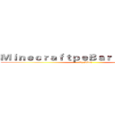 ＭｉｎｅｃｒａｆｔｐｅＢａｒ Ｍａｇｚｉｎｅ (By.jkjkoj)