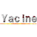 Ｙａｃｉｎｅ (attack on titan)