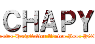 ＣＨＡＰＹ (Centre Hospitalier Aérien Pour Yéti.)