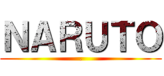 ＮＡＲＵＴＯ (.)