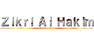 Ｚｉｋｒｉ Ａｌ Ｈａｋｉｍ (attack on titan)