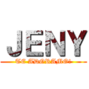 ＪＥＮＹ (TE ADORAMO!)