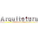 Ａｒｑｕｉｔｅｔｕｒａ (Temporada 1)
