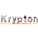 Ｋｒｙｐｔｏｎ (By: ChristineL)