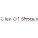 Ｃｌａｎ Ｏｆ Ｓｈｏｇｕｎｓ (Discord Serveur)