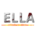 ＥＬＬＡ (attack on titan)