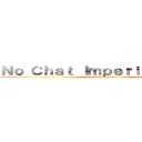 Ｎｏ Ｃｈａｔ Ｉｍｐｅｒｉｏ Ａｎｉｍｅ (attack on titan)