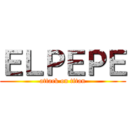 ＥＬＰＥＰＥ (attack on titan)