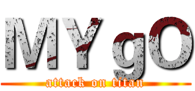 ＭＹｇＯ (attack on titan)
