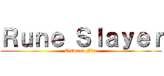 Ｒｕｎｅ Ｓｌａｙｅｒ (Elsword Fire)