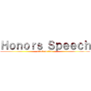 Ｈｏｎｏｒｓ Ｓｐｅｅｃｈ (attack on titan)
