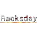 Ｒａｃｋｓｄａｙ (ラックデイ)