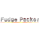 Ｆｕｄｇｅ Ｐａｃｋｅｒ ()