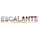 ＥＳＣＡＬＡＮＴＥ (attack on titan)