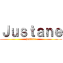 Ｊｕｓｔａｎｅ (justane)