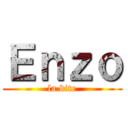 Ｅｎｚｏ (la bite)
