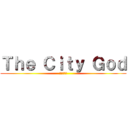 Ｔｈｅ Ｃｉｔｙ Ｇｏｄ (ヴィーナス)