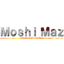 Ｍｏｓｈｉ Ｍａｚ (attack on MoshiMaz)