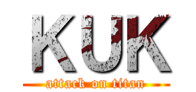 ＫＵＫ (attack on titan)