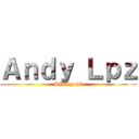 Ａｎｄｙ Ｌｐｚ (Shinigami)