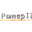 Ｐｏｍｅｐｉｉ (attack on titan)