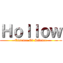 Ｈｏｌｌｏｗ (Essence Of Silence)