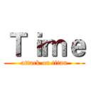 Ｔｉｍｅ (attack on titan)