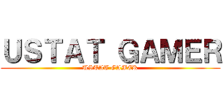 ＵＳＴＡＴ ＧＡＭＥＲ (USTAT GAMER)