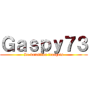 Ｇａｓｐｙ７３ (Le bataillon français)