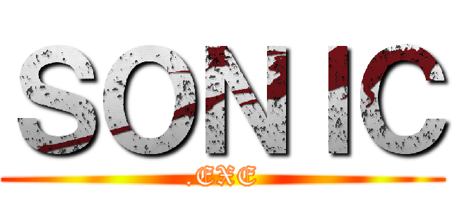 ＳＯＮＩＣ (.EXE)