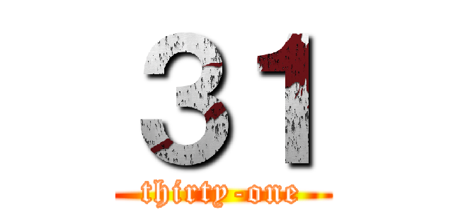 ３１ (thirty-one)