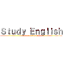 Ｓｔｕｄｙ Ｅｎｇｌｉｓｈ (attack on English)