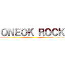 ＯＮＥＯＫ ＲＯＣＫ ()