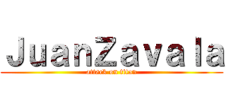 ＪｕａｎＺａｖａｌａ (attack on titan)