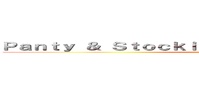 Ｐａｎｔｙ ＆ Ｓｔｏｃｋｉｎｇ ｗｉｔｈ Ｇａｒｔｅｒｂｅｌｔ ()