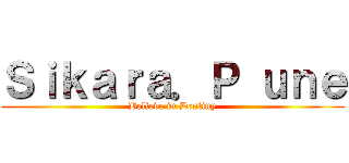 Ｓｉｋａｒａ．Ｐ ｕｎｅ (Believe in Destiny)
