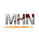 ＭＨＮ (attack on titan)