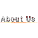 Ａｂｏｕｔ Ｕｓ  (attack on titan fanbase)