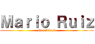 Ｍａｒｉｏ Ｒｕｉｚ (God Attack)