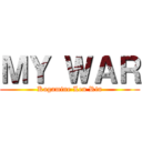 ＭＹ ＷＡＲ (Kagamine Len Rin)