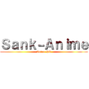 Ｓａｎｋ－Ａｎｉｍｅ (Anime HD)