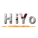 ＨｉＹｏ (attack on titan)