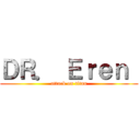 ＤＲ． Ｅｒｅｎ  (attack on titan)